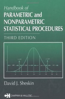 Handbook of Parametric and Nonparametric Statistical Procedures: Third Edition