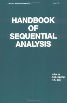 Handbook of Sequential Analysis (Statistics:  A Series of Textbooks and Monographs)