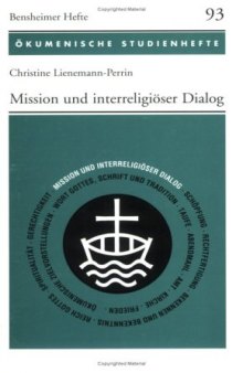 Mission und interreligiöser Dialog (Ökumenische Studienhefte 11)  