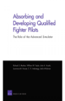 Absorbing and Developing Qualified Fighter Pilots. The Role of the Advanced Simulator