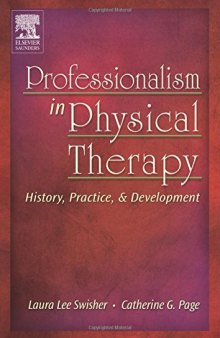Professionalism in Physical Therapy: History, Practice, and Development, 1e