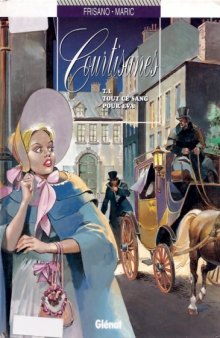 Courtisanes, tome 1 : Tout ce sang pour Eva  