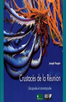 Crustaces de la Reunion. Decapodes et Stomatopodes (French Edition)