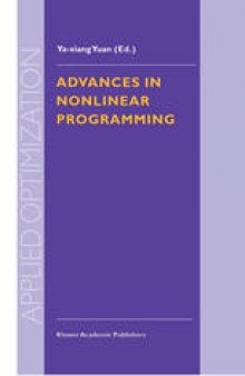 Advances in Nonlinear Programming: Proceedings of the 96 International Conference on Nonlinear Programming
