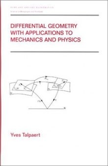 Differential Geometry with Applications to Mechanics and Physics 