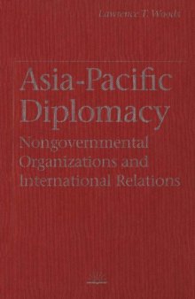 Asia-Pacific Diplomacy: Non-Governmental Approach to Regional Economic Co-Operation