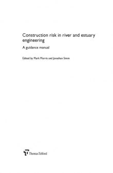 Construction risk in river and estuary engineering : a guidance manual