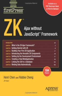 Zk: Ajax without Javascript Framework