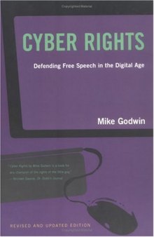 Cyber Rights: Defending Free speech in the Digital Age