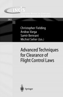 Advanced Techniques for Clearance of Flight Control Laws (Lecture Notes in Control and Information Sciences)