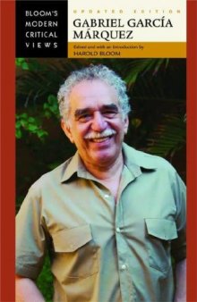 Gabriel Garcia Marquez (Bloom's Modern Critical Views), Updated Edition