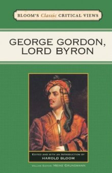 George Gordon, Lord Byron (Bloom's Classic Critical Views)