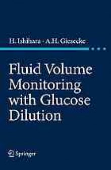 Fluid volume monitoring with glucose dilution