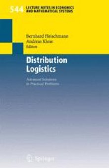 Distribution Logistics: Advanced Solutions to Practical Problems