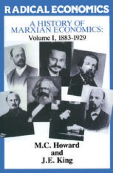 A History of Marxian Economics: Volume I: 1883–1929