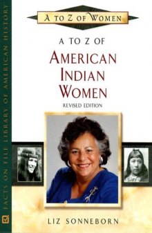 A to Z of American Indian Women (A to Z of Women)