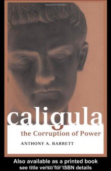 Caligula. The corruption of power