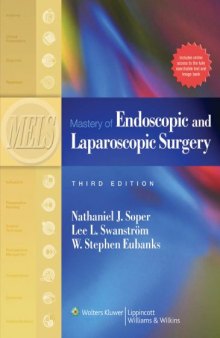 Mastery of Endoscopic and Laparoscopic Surgery, 3rd edition
