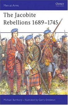 Jacobite Rebellions 1689 - 1745