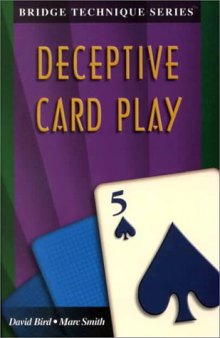 Deceptive Card Play (The Bridge Technique Series)