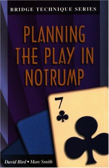 Planning the Play in Notrump (The Bridge Technique Series)