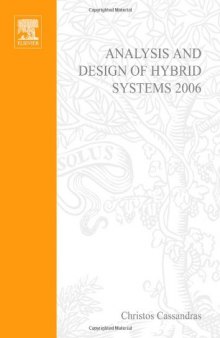 Analysis and Design of Hybrid Systems 2006: A Proceedings volume from the 2nd IFAC Conference, Alghero, Italy, 7-9 June 2006 (IPV - IFAC Proceedings volume)