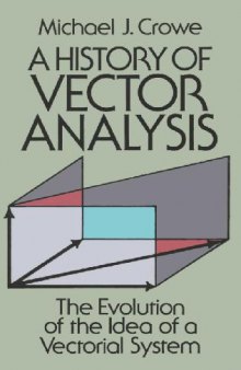 A history of vector analysis: the evolution of the idea of a vectorial system