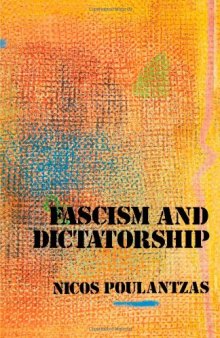 Fascism and Dictatorship: The Third International and the Problem of Fascism