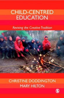 Child-Centred Education: Reviving the Creative Tradition