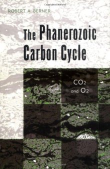 The Phanerozoic Carbon Cycle: CO 2 and O 2