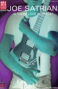 Joe Satriani - Is There Love in Space? (Play It Like It Is) 