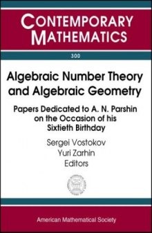 Algebraic Number Theory and Algebraic Geometry: Papers Dedicated to A.N. Parshin on the Occasion of His Sixtieth Birthday