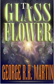 The Glass Flower