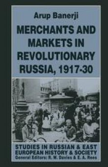 Merchants and Markets in Revolutionary Russia, 1917–30