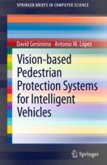 Vision-based Pedestrian Protection Systems for Intelligent Vehicles