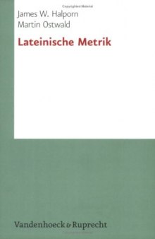 Lateinische Metrik, 2. Auflage (Studienhefte zur Altertumswissenschaft - Heft 8)  