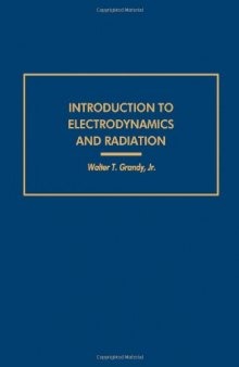 Introduction to Electrodynamics and Radiation