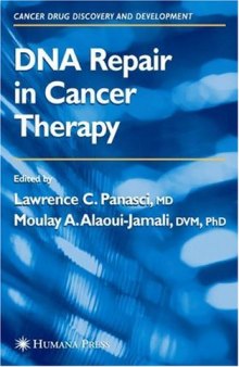 DNA Repair in Cancer Therapy (Cancer Drug Discovery and Development)