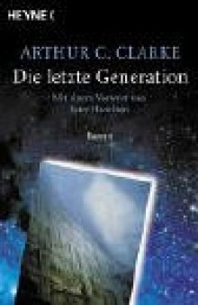 Die letzte Generation: Roman  