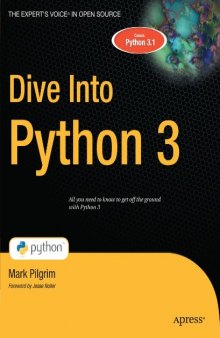 Dive Into Python 3 (Books for Professionals by Professionals)
