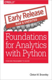 Foundations for Analytics with Python: From non-programmer to hacker