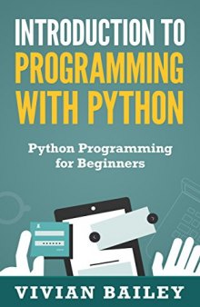 Introduction to Programming with Python - Python Programming for Beginners