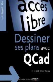 Dessiner ses plans avec QCad : Le DAO pour tous