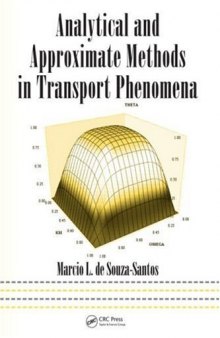 Analytical and Approximate Methods in Transport Phenomena (Mechanical Engineering)