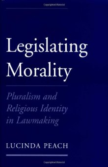 Legislating Morality: Pluralism and Religious Identity in Lawmaking