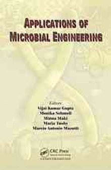 Applications of microbial engineering