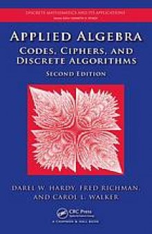 Applied algebra : codes, ciphers, and discrete algorithms