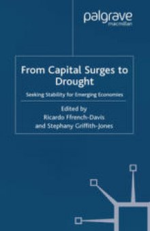 From Capital Surges to Drought: Seeking Stability for Emerging Economies