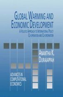 Global Warming and Economic Development: A Holistic Approach to International Policy Co-operation and Co-ordination