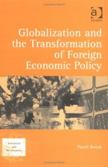 Globalization And the Transformation of Foreign Economic Policy